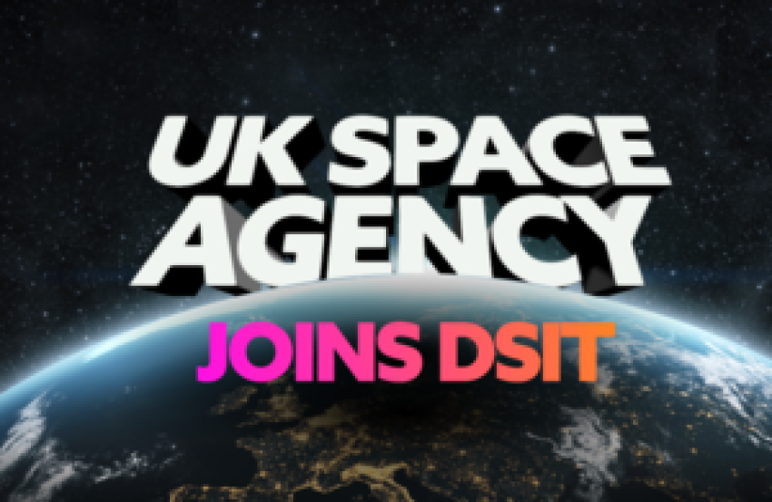 Graphic showing the Earth with the text 'UK Space Agency joins DSIT'.